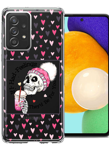 Samsung Galaxy A72 Pink Dead Valentine Skull Frap Hearts If I had Feelings They'd Be For You Love Double Layer Phone Case Cover