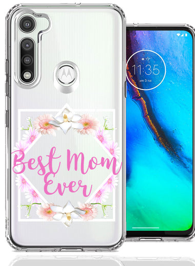 Motorola Moto G Fast Best Mom Ever Mother's Day Flowers Double Layer Phone Case Cover