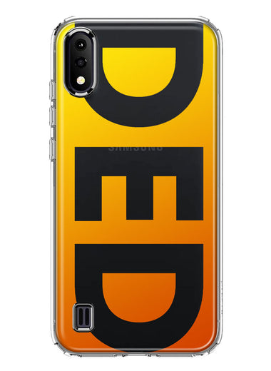 Samsung Galaxy A01 Orange Yellow Clear Funny Text Quote Ded Hybrid Protective Phone Case Cover