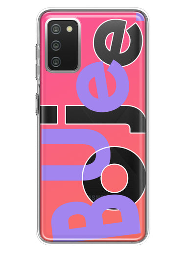 Samsung Galaxy A02S Pink Purple Clear Funny Text Quote Boujee Hybrid Protective Phone Case Cover