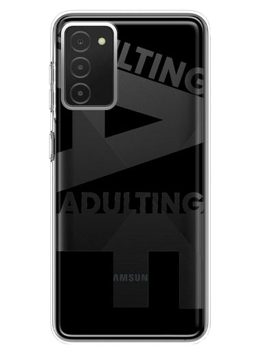 Samsung Galaxy A03S Black Clear Funny Text Quote Adulting AF Hybrid Protective Phone Case Cover