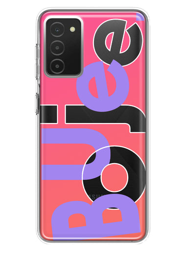 Samsung Galaxy A03S Pink Purple Clear Funny Text Quote Boujee Hybrid Protective Phone Case Cover