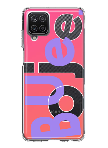 Samsung Galaxy A12 Pink Purple Clear Funny Text Quote Boujee Hybrid Protective Phone Case Cover