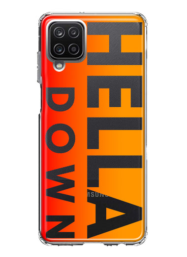 Samsung Galaxy A12 Orange Clear Funny Text Quote Hella Down Hybrid Protective Phone Case Cover
