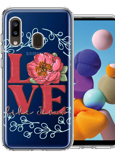 Samsung Galaxy A20 Love Like Jesus Flower Text Christian Double Layer Phone Case Cover