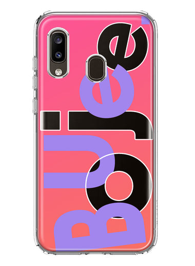 Samsung Galaxy A20 Pink Purple Clear Funny Text Quote Boujee Hybrid Protective Phone Case Cover