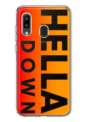 Samsung Galaxy A20 Orange Clear Funny Text Quote Hella Down Hybrid Protective Phone Case Cover