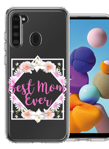 Samsung Galaxy A21 Best Mom Ever Mother's Day Flowers Double Layer Phone Case Cover
