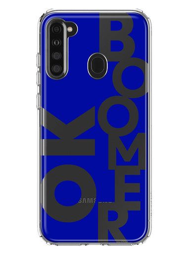 Samsung Galaxy A21 Blue Clear Funny Text Quote Ok Boomer Hybrid Protective Phone Case Cover