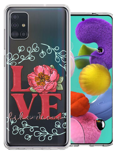 Samsung Galaxy A51 Love Like Jesus Flower Text Christian Double Layer Phone Case Cover