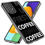 Samsung Galaxy J7 J737 Black Clear Funny Text Quote But First Coffee Hybrid Protective Phone Case Cover