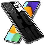 Samsung Galaxy A14 Black Clear Funny Text Quote Fckfomo Hybrid Protective Phone Case Cover