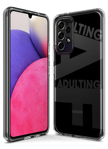 Samsung Galaxy A14 Black Clear Funny Text Quote Adulting AF Hybrid Protective Phone Case Cover