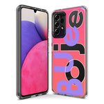 Samsung Galaxy A54 Pink Purple Clear Funny Text Quote Boujee Hybrid Protective Phone Case Cover