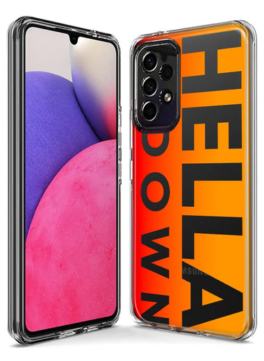 Samsung Galaxy A14 Orange Clear Funny Text Quote Hella Down Hybrid Protective Phone Case Cover