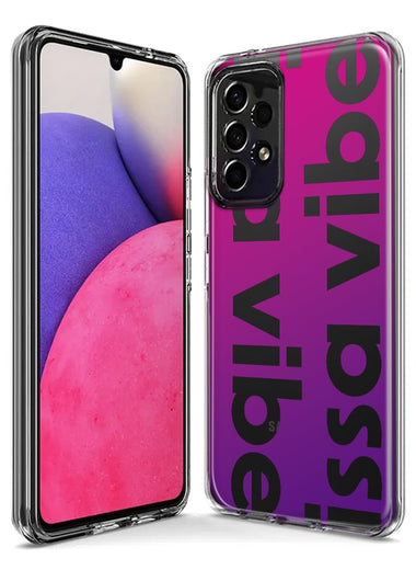 Samsung Galaxy A14 Purple Clear Funny Text Quote Issa Vibe Hybrid Protective Phone Case Cover