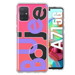 Samsung Galaxy A71 4G Pink Purple Clear Funny Text Quote Boujee Hybrid Protective Phone Case Cover