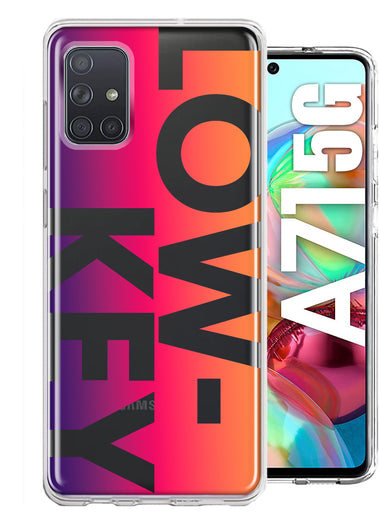 Samsung Galaxy A71 5G Purple Pink Orange Clear Funny Text Quote Low Key Hybrid Protective Phone Case Cover