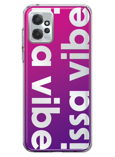 Motorola Moto G Power 2023 Purple Clear Funny Text Quote Issa Vibe Hybrid Protective Phone Case Cover