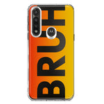 Motorola G Power 2020 Orange Red Clear Funny Text Quote Bruh Hybrid Protective Phone Case Cover