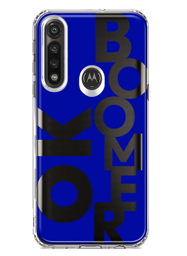Motorola G Power 2020 Blue Clear Funny Text Quote Ok Boomer Hybrid Protective Phone Case Cover