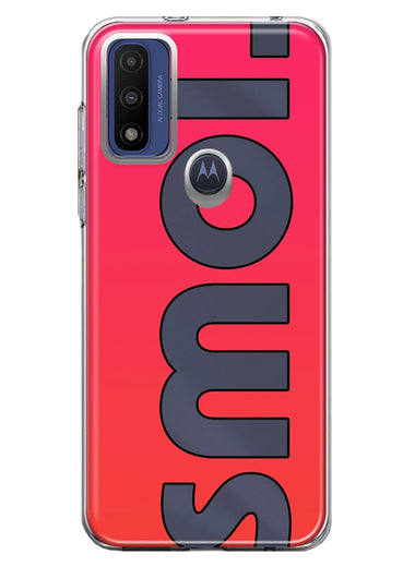 Motorola Moto G Play 2023 Red Pink Clear Funny Text Quote Smol Hybrid Protective Phone Case Cover