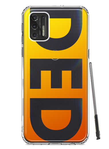 Motorola Moto G Stylus 4G 2021 Orange Yellow Clear Funny Text Quote Ded Hybrid Protective Phone Case Cover