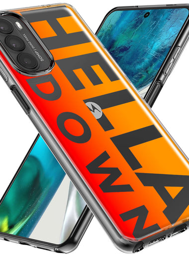 Motorola Moto G Stylus 5G 2023 Orange Clear Funny Text Quote Hella Down Hybrid Protective Phone Case Cover