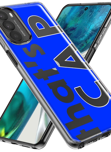 Motorola Moto G Stylus 5G 2023 Blue Clear Funny Text Quote That's Cap Hybrid Protective Phone Case Cover