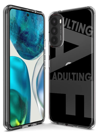Motorola Moto One 5G Black Clear Funny Text Quote Adulting AF Hybrid Protective Phone Case Cover
