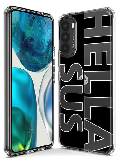Motorola Moto One 5G Black Clear Funny Text Quote Hella Sus Hybrid Protective Phone Case Cover