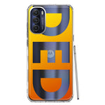 Motorola Moto G Stylus 5G 2022 Orange Yellow Clear Funny Text Quote Ded Hybrid Protective Phone Case Cover