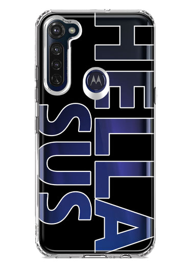 Motorola Moto G Stylus 2020 Black Clear Funny Text Quote Hella Sus Hybrid Protective Phone Case Cover