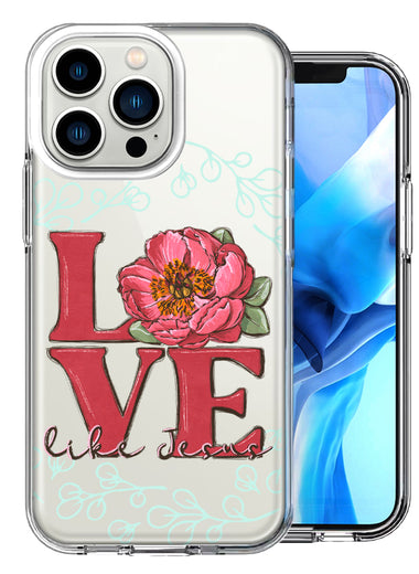 Apple iPhone 13 Pro Love Like Jesus Flower Text Christian Double Layer Phone Case Cover