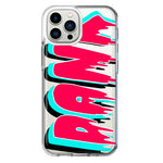 Apple iPhone 12 Pro Max Teal Pink Clear Funny Text Quote Dank Hybrid Protective Phone Case Cover
