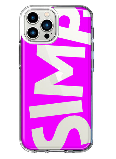 Apple iPhone 12 Pro Max Hot Pink Clear Funny Text Quote Simp Hybrid Protective Phone Case Cover