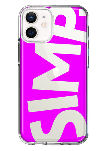 Apple iPhone 12 Hot Pink Clear Funny Text Quote Simp Hybrid Protective Phone Case Cover