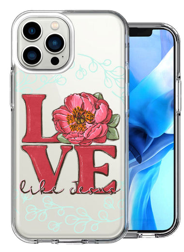 Apple iPhone 15 Pro Love Like Jesus Flower Text Christian Design Double Layer Phone Case Cover
