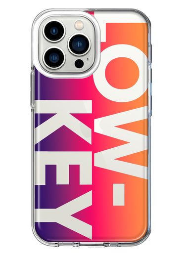 Apple iPhone 13 Pro Purple Pink Orange Clear Funny Text Quote Low Key Hybrid Protective Phone Case Cover