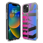 Apple iPhone 15 Pink Blue Clear Funny Text Quote Slay Girl Hybrid Protective Phone Case Cover