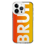 Apple iPhone 14 Pro Orange Red Clear Funny Text Quote Bruh Hybrid Protective Phone Case Cover