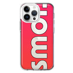 Apple iPhone 15 Pro Red Pink Clear Funny Text Quote Smol Hybrid Protective Phone Case Cover