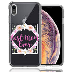 Apple iPhone XR Best Mom Ever Mother's Day Flowers Double Layer Phone Case Cover