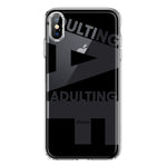 Apple iPhone Xs Max Black Clear Funny Text Quote Adulting AF Hybrid Protective Phone Case Cover