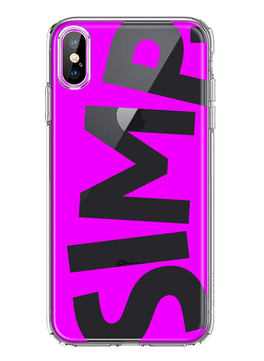 Apple iPhone XS Hot Pink Clear Funny Text Quote Simp Hybrid Protective Phone Case Cover