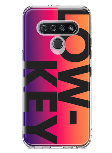 LG Stylo 6 Purple Pink Orange Clear Funny Text Quote Low Key Hybrid Protective Phone Case Cover