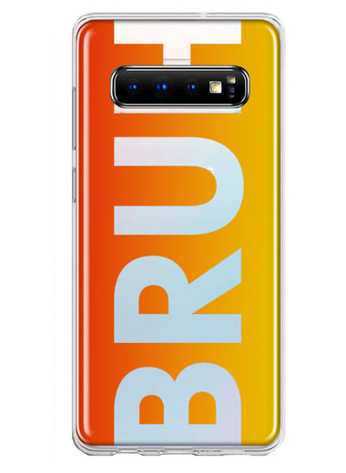 Samsung Galaxy S10 Orange Red Clear Funny Text Quote Bruh Hybrid Protective Phone Case Cover