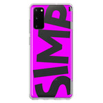 Samsung Galaxy S20 Hot Pink Clear Funny Text Quote Simp Hybrid Protective Phone Case Cover