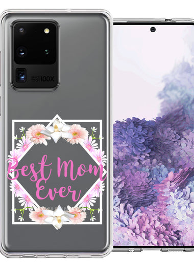 Samsung Galaxy S20 Ultra Best Mom Ever Mother's Day Flowers Double Layer Phone Case Cover