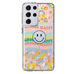 Samsung Galaxy S21 Ultra Choose Happy Smiley Face Retro Vintage Groovy 70s Style Hybrid Protective Phone Case Cover